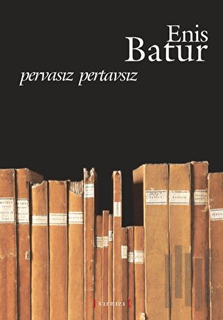 Pervasız Pertavsız (Ciltli)