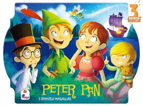 Peter Pan - 3 Boyutlu Masallar | Kitap Ambarı