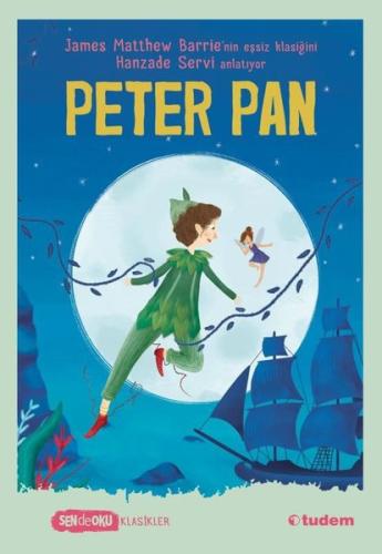 Peter Pan - Sen de Oku | Kitap Ambarı