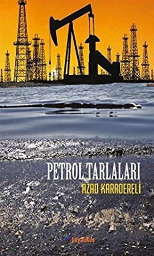 Petrol Tarlaları | Kitap Ambarı
