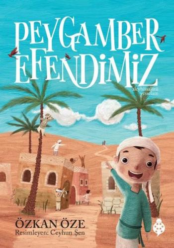 Peygamber Efendimiz | Kitap Ambarı