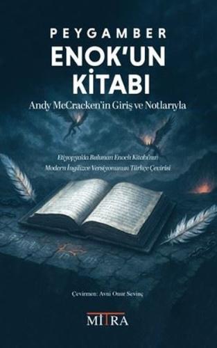 Peygamber Enok'un Kitabı - Andy McCracken'in Giriş ve Notlarıyla | Kit