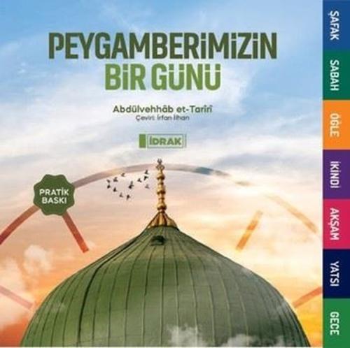Peygamberimizin Bir Günü - Pratik Baskı | Kitap Ambarı