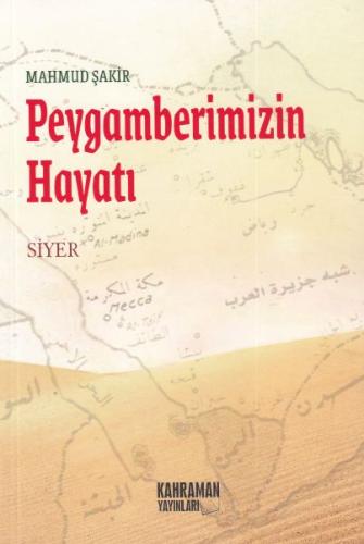 Peygamberimizin Hayatı | Kitap Ambarı