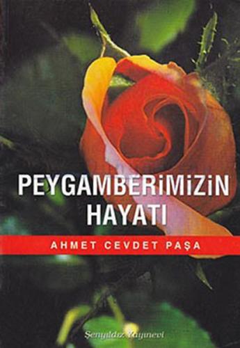 Peygamberimizin Hayatı