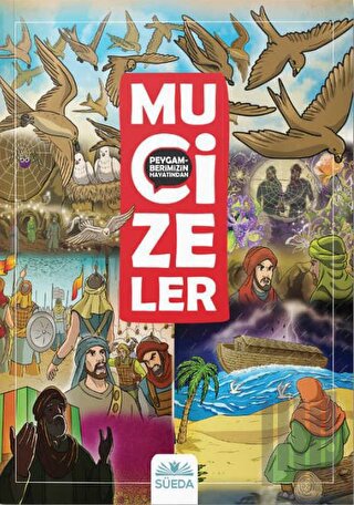 Peygamberimizin Hayatından Mucizeler (Ciltli) | Kitap Ambarı