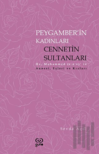 Peygamberin Kadınları Cennetin Sultanları