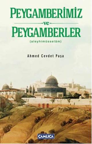 Peygamberimiz ve Peygamberler (aleyhimüsselam) | Kitap Ambarı