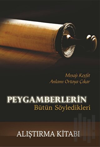 Peygamberlerin Bütün Söyledikleri - Alıştırma Kitabı