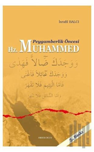 Peygamberlik Öncesi Hz. Muhammed | Kitap Ambarı