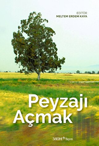 Peyzajı Açmak