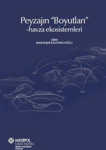 Peyzajın Boyutları - Havza Ekosistemleri