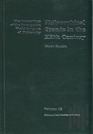 Philosophical Trends in the XXth Century Volume 12 (Ciltli)