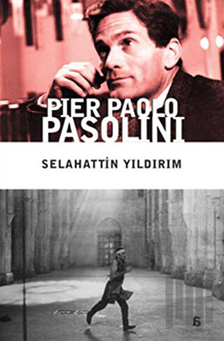 Pier Paolo Pasolini | Kitap Ambarı