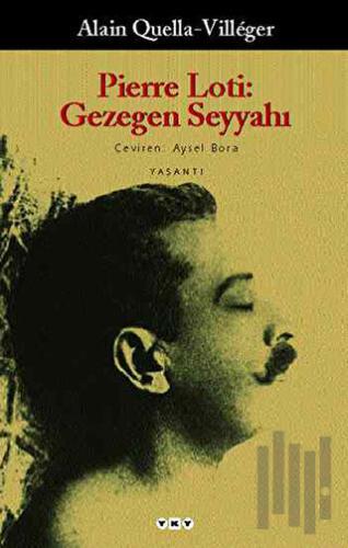 Pierre Loti: Gezegen Seyyahı