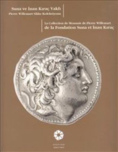 Pierre Willemart Sikke Koleksiyonu - Suna ve İnan Kıraç Vakfı