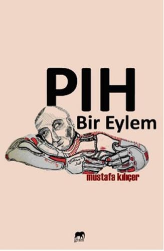 Pıh Bir Eylem | Kitap Ambarı