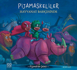 Pijamaskeliler Hayvanat Bahçesinde | Kitap Ambarı