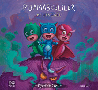Pijamaskeliler ve Devgaru | Kitap Ambarı