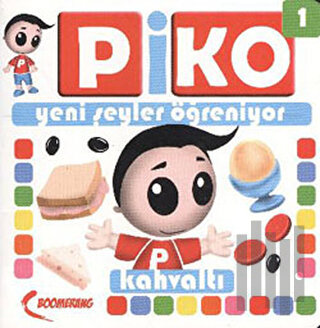 Piko Yeni Şeyler Öğreniyor 1 - Kahvaltı | Kitap Ambarı