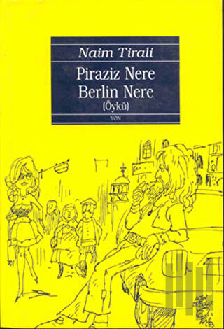 Piraziz Nere Berlin Nere | Kitap Ambarı
