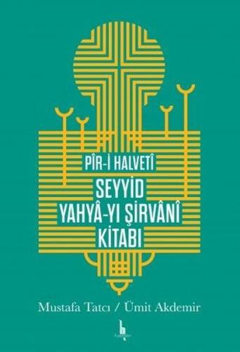 Piri Halveti Seyyid Yahyayı Şirvani Kitabı | Kitap Ambarı