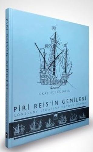 Piri Reis'in Gemileri (Ciltli) | Kitap Ambarı