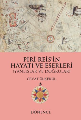 Piri Reis'in Hayatı ve Eserleri | Kitap Ambarı