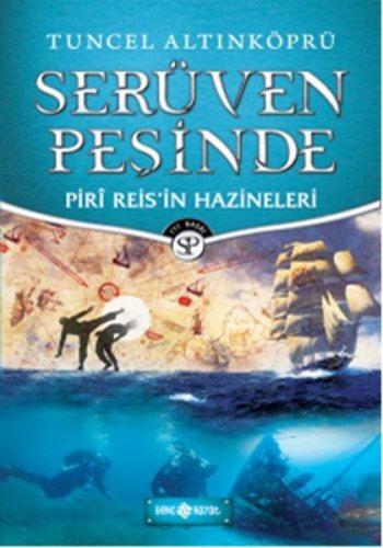 Serüven Peşinde 12 - Piri Reisin Hazineleri | Kitap Ambarı