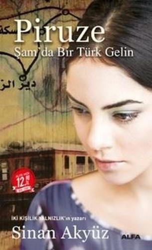 Piruze-Şam'da Bir Türk Gelin-Midi Boy | Kitap Ambarı