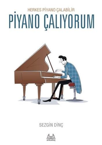 Piyano Çalıyorum | Kitap Ambarı