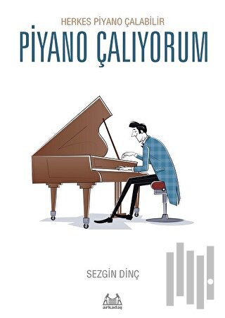 Piyano Çalıyorum | Kitap Ambarı