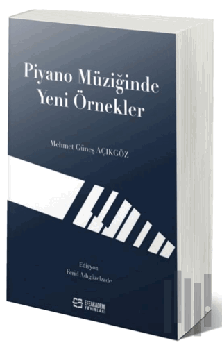 Piyano Müziğinde Yeni Örnekler | Kitap Ambarı