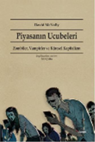 Piyasanın Ucubeleri | Kitap Ambarı
