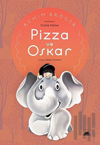 Pizza ve Oskar | Kitap Ambarı