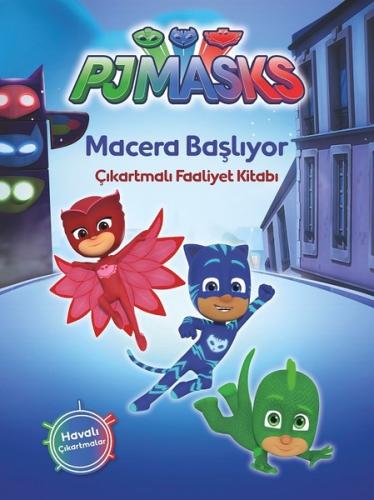 Pjmasks-Macera Başlıyor-Çıkartmalı Faaliyet Kitabı | Kitap Ambarı