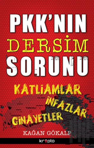 PKK’nın Dersim Sorunu