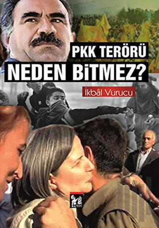 PKK Terörü Neden Bitmez? | Kitap Ambarı