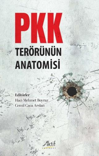 PKK Terörünün Anatomisi | Kitap Ambarı