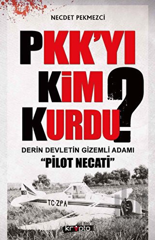 PKK’yı Kim Kurdu? | Kitap Ambarı