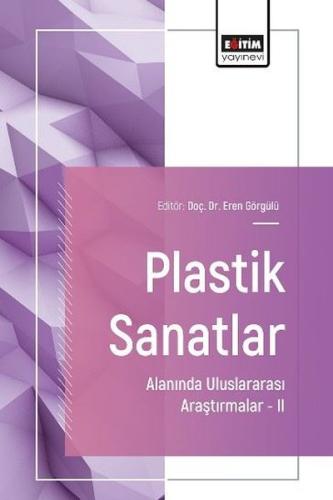 Plastik Sanatlar Alanında Uluslararası Araştırmalar 2