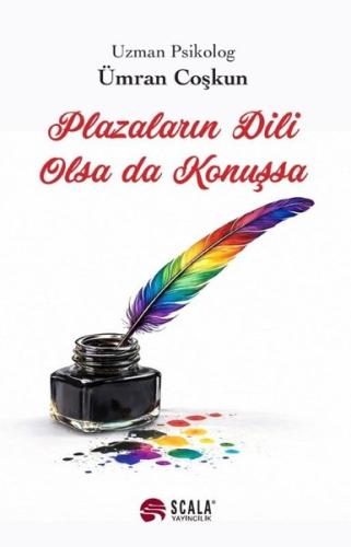 Plazaların Dili Olsa da Konuşsa | Kitap Ambarı