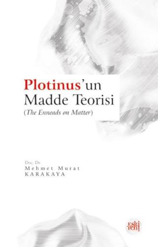 Plotinus’un Madde Teorisi | Kitap Ambarı