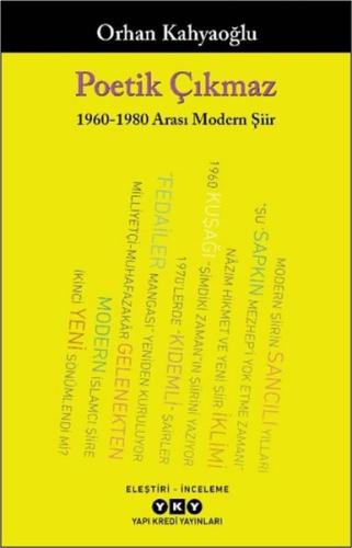 Poetik Çıkmaz - 1960-1980 Arası Modern Şiir | Kitap Ambarı