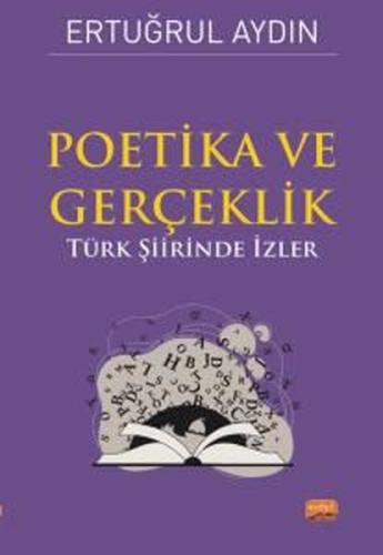 Poetika ve Gerçeklik - Türk Şiirinde İzler | Kitap Ambarı