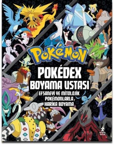 Pokemon - Pokedex Boyama Ustası Efsanevi ve Mitolojik Pokemonlarla Har