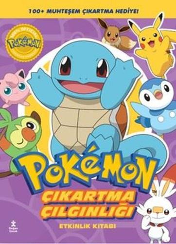 Pokemon - Squirtle Çıkartma Çılgınlığı Etkinlik Kitabı | Kitap Ambarı