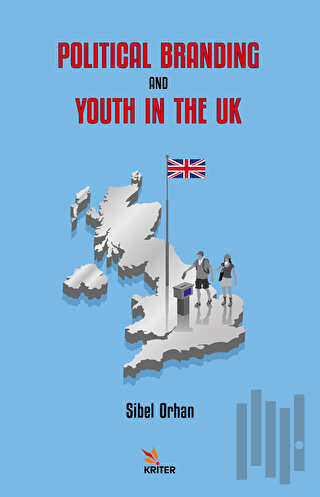 Political Branding and Youth in the UK | Kitap Ambarı