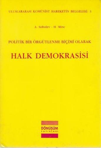 Politik Bir Örgütlenme Biçimi Olarak Halk Demokrasisi