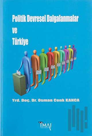 Politik Devresel Dalgalanmalar ve Türkiye | Kitap Ambarı